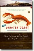 Buy *The Lobster Coast: Rebels, Rusticators, and the Struggle for a Forgotten Frontier* online