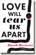 Buy *Love Will Tear Us Apart* by Sarah Rainone online