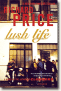 Buy *Lush Life* by Richard Price online