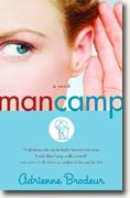 Buy *Man Camp* by Adrienne Brodeur online