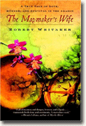 Buy *The Mapmaker's Wife: A True Tale of Love, Murder, and Survival in the Amazon* online