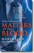 Buy *Matters of the Blood (Blood Lines)* by Maria Lima online