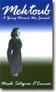 Buy *Mektoub: A Young Woman's War Journal* by Nicole Solignac O'Connor online