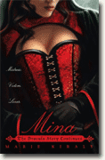 *Mina: The Dracula Story Continues* by Marie Kiraly