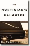 Buy *The Mortician's Daughter * by Elizabeth Bloom online