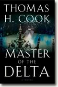 Buy *Master of the Delta* by Thomas H. Cook online