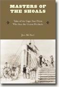 *Buy *Masters of the Shoals: Tales of the Cape Fear Pilots Who Ran the Union Blockade* online