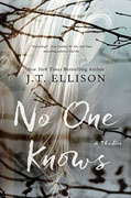 Buy *No One Knows* by J.T. Ellisononline