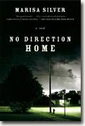 *No Direction Home* by Marisa Silver