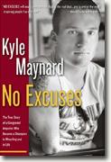 Buy *No Excuses: The True Story of a Congenital Amputee Who Became a Champion in Wrestling and in Life* online