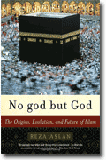 Buy *No god but God: The Origins, Evolution, and Future of Islam* online