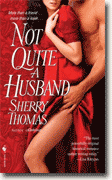Buy *Not Quite a Husband* by Sherry Thomas online
