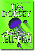 *Nuclear Jellyfish* by Tim Dorsey