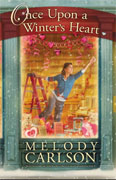 Buy *Once Upon a Winter's Heart* by Melody Carlson online