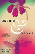 Buy *Orchid and the Wasp* by Caoilinn Hughesonline