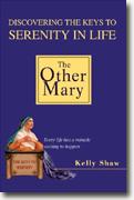 Buy *The Other Mary: Discovering the Keys to Serenity in Life* online