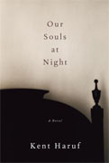 *Our Souls at Night* by Kent Haruf