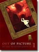 Buy *Out of Picture Volume 1: Art from the Outside Looking In* by The Artists of OOP online