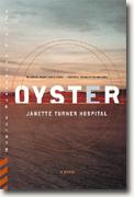 Janette Turner Hospital's *Oyster*