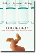 Buy *Pandora's Baby: How the First Test Tube Babies Sparked the Reproductive Revolution* online