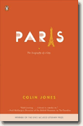 Buy *Paris: The Biography of a City* by Colin Jones online
