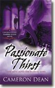 Buy *Passionate Thirst: A Candace Steele Vampire Killer Novel* by Cameron Dean online