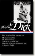 *Philip K. Dick: Five Novels of the 1960s and '70s* by Philip K. Dick
