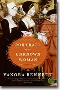 *Portrait of an Unknown Woman* by Vanora Bennett