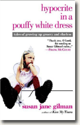 Buy *Hypocrite in a Pouffy White Dress* online