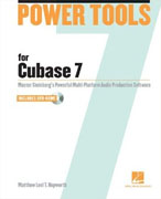 Buy *Power Tools for Cubase 7: Master Steinberg's Powerful Multi-Platform Audio Production Software* by Matthew Loel T. Hepworthonline