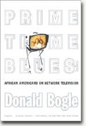 buy *Primetime Blues: African Americans on Network Television* online