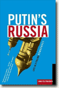 *Putin's Russia: Life in a Failing Democracy* by Anna Politkovskaya