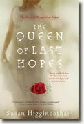 Buy *The Queen of Last Hopes: The Story of Margaret of Anjou* by Susan Higginbotham online