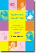 Buy *Rapunzel's Daughters: What Women's Hair Tells Us About Women's Lives* online