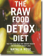 Buy *The Raw Food Detox Diet: The Five-Step Plan for Vibrant Health and Maximum Weight Loss* by Natalia Rose online