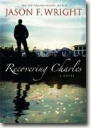 *Recovering Charles* by Jason F. Wright