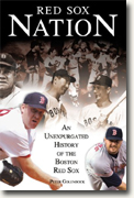Buy *Red Sox Nation: An Unexpurgated History Of The Red Sox* online