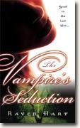 Buy *The Vampire's Seduction* by Raven Hart online