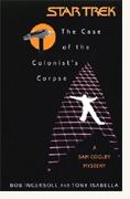 Star Trek: The Case of the Colonist's Corpse - A Sam Cogley Mystery