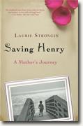 Buy *Saving Henry: A Mother's Journey* by Laurie Strongin online