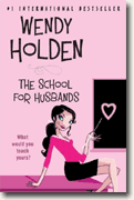 Buy *The School for Husbands* by Wendy Holden online