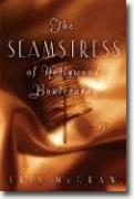 *The Seamstress of Hollywood Boulevard* by Erin McGraw