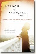 *Season of Betrayal* by Margaret Lowrie Robertson