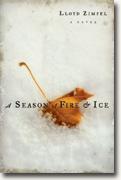 Buy *A Season of Fire and Ice* by Lloyd Zimpel online