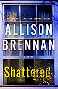 Buy *Shattered (A Max Revere Novel)* by Allison Brennanonline