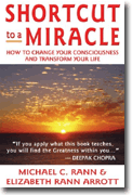 Buy *Shortcut to a Miracle: How to Change Your Consciousness And Transform Your Life* online