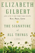*The Signature of All Things* by Elizabeth Gilbert