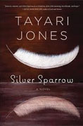 *Silver Sparrow* by Tayari Jones