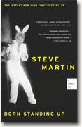 *Born Standing Up: A Comic's Life* by Steve Martin