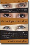 Buy *The Sociopath Next Door: The Ruthless Versus the Rest of Us* online